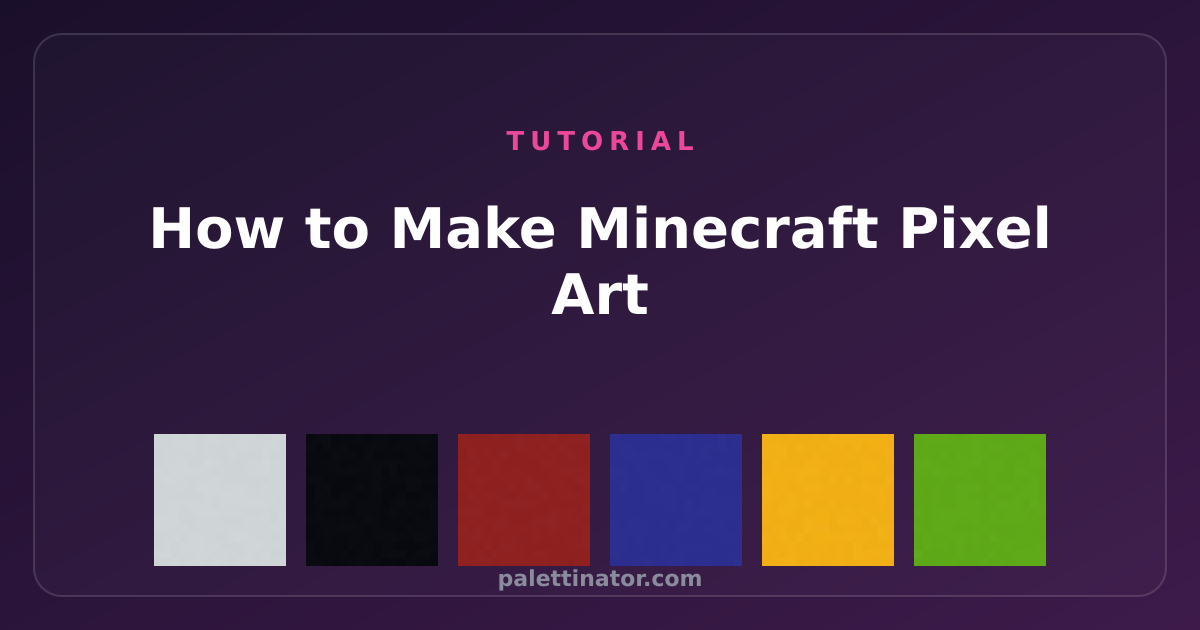 How to Make Minecraft Pixel Art (Step-by-Step Guide) — Palettinator